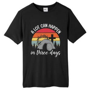 A Lot Can Happen In Three Days Easter Jesus Christian Cross Tall Fusion ChromaSoft Performance T-Shirt