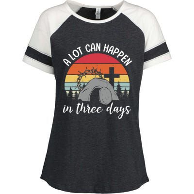 A Lot Can Happen In Three Days Easter Jesus Christian Cross Enza Ladies Jersey Colorblock Tee