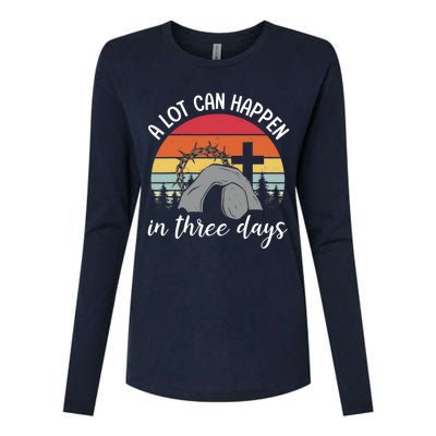 A Lot Can Happen In Three Days Easter Jesus Christian Cross Womens Cotton Relaxed Long Sleeve T-Shirt