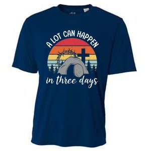 A Lot Can Happen In Three Days Easter Jesus Christian Cross Cooling Performance Crew T-Shirt