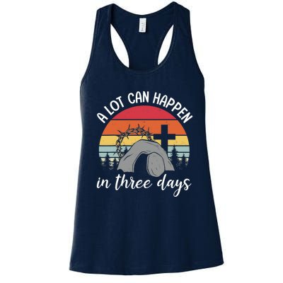 A Lot Can Happen In Three Days Easter Jesus Christian Cross Women's Racerback Tank