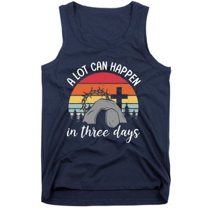 A Lot Can Happen In Three Days Easter Jesus Christian Cross Tank Top