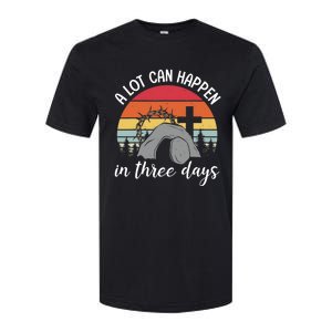 A Lot Can Happen In Three Days Easter Jesus Christian Cross Softstyle CVC T-Shirt