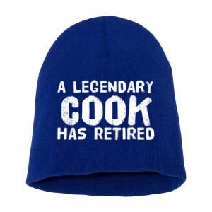 A Legendary Cook Retired Funny Retiret Cooking Chef Gift Meaningful Gift Short Acrylic Beanie