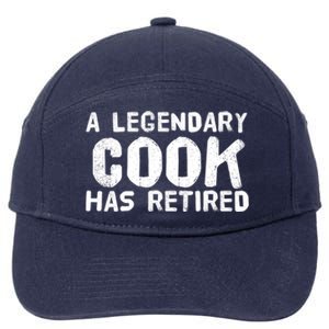 A Legendary Cook Retired Funny Retiret Cooking Chef Gift Meaningful Gift 7-Panel Snapback Hat