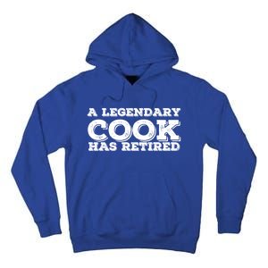 A Legendary Cook Retired Funny Retiret Cooking Chef Gift Tall Hoodie