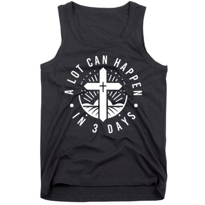 A Lot Can Happen In 3 Days – Christian Easter Resurrection Tank Top