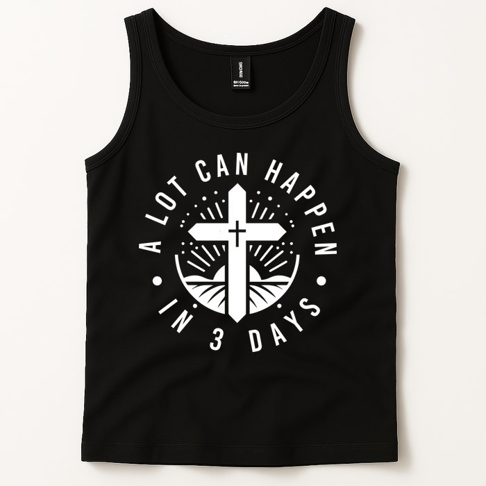 A Lot Can Happen In 3 Days – Christian Easter Resurrection Tank Top