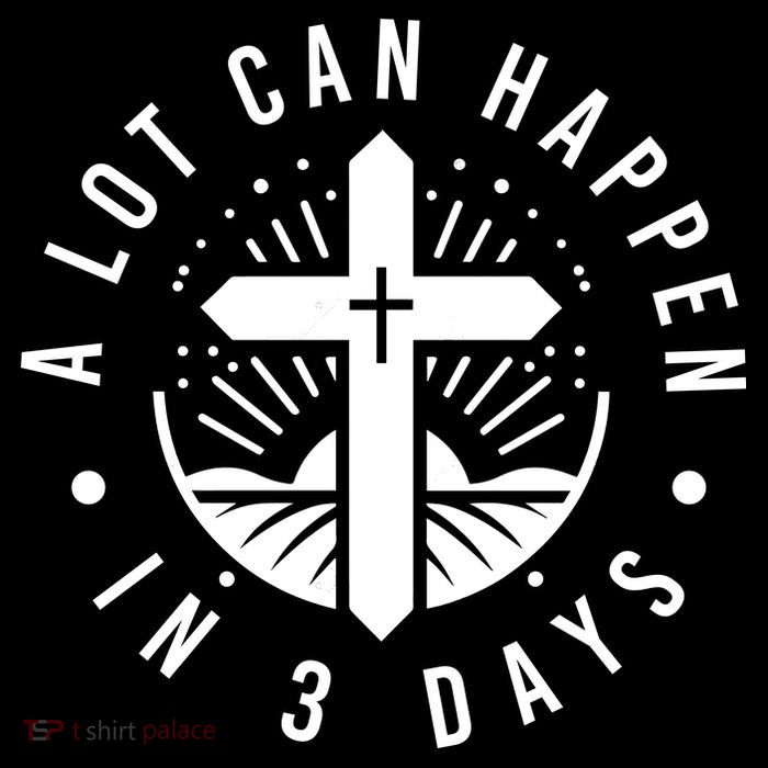 A Lot Can Happen In 3 Days – Christian Easter Resurrection Tank Top