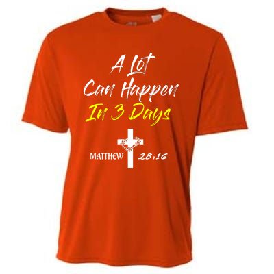 A Lot Can Happen In 3 Days Christian Easter Good Friday Gift Cooling Performance Crew T-Shirt