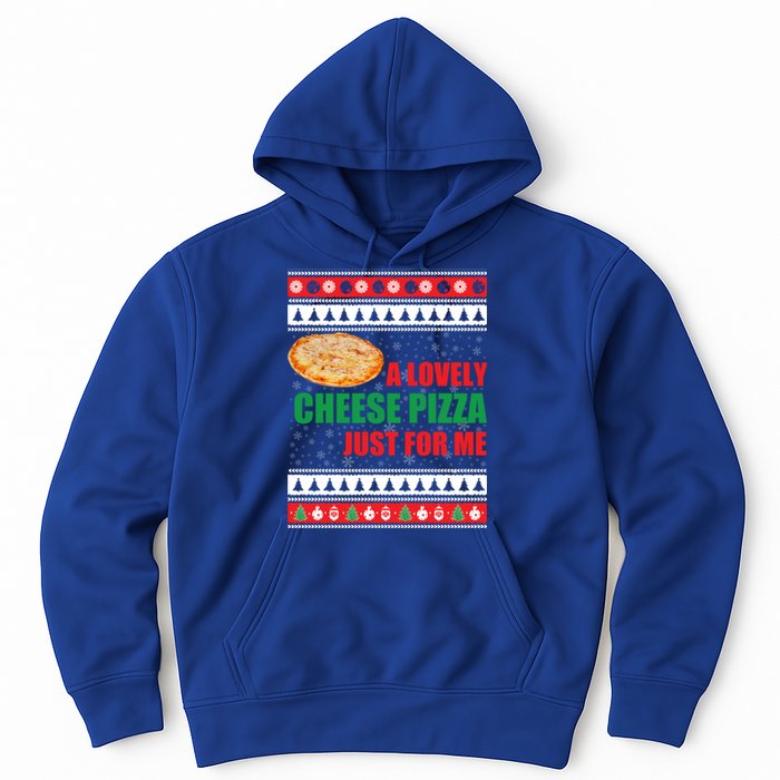 A Lovely Cheese Pizza Just For Kevin Funny Alone Home Gift Hoodie