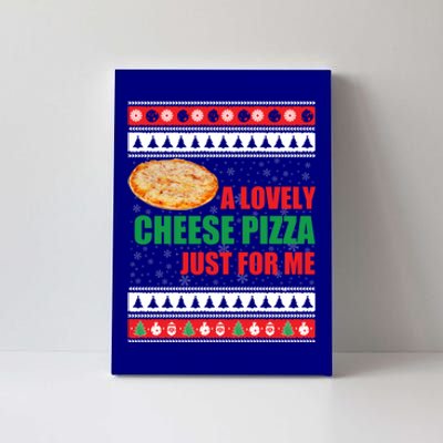 A Lovely Cheese Pizza Just For Kevin Funny Alone Home Gift Canvas