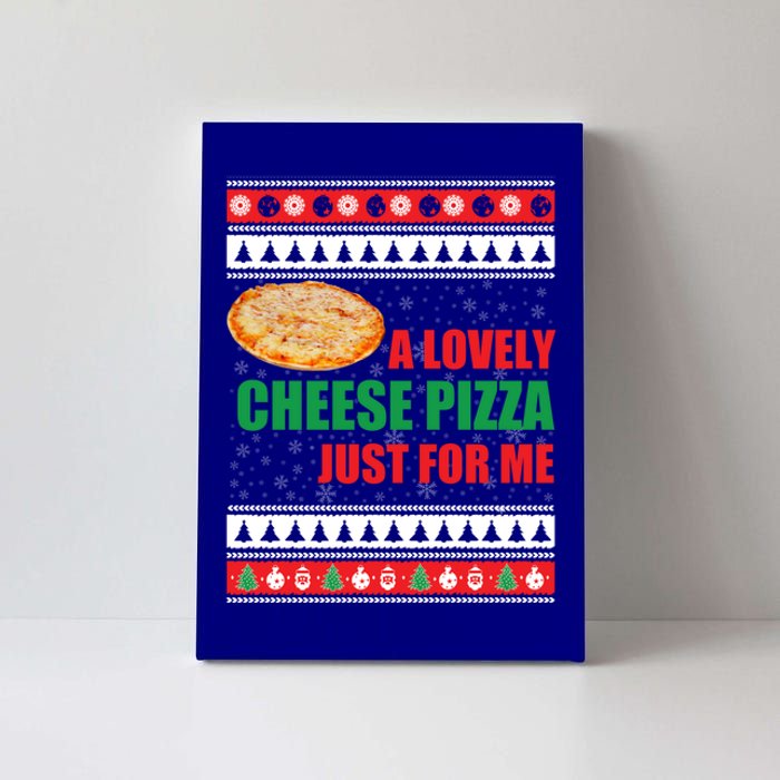 A Lovely Cheese Pizza Just For Kevin Funny Alone Home Gift Canvas