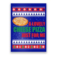 A Lovely Cheese Pizza Just For Kevin Funny Alone Home Gift Poster