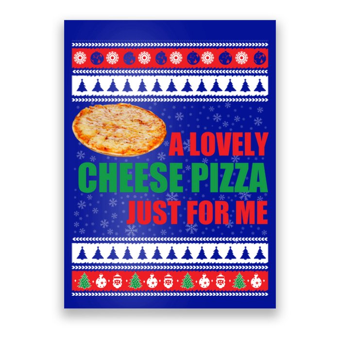 A Lovely Cheese Pizza Just For Kevin Funny Alone Home Gift Poster