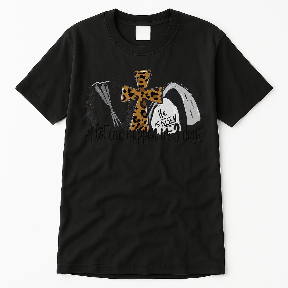A Lot Can Happen In 3 Days Jesus Easter Leopard Christian Tall T-Shirt