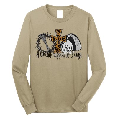 A Lot Can Happen In 3 Days Jesus Easter Leopard Christian Long Sleeve Shirt