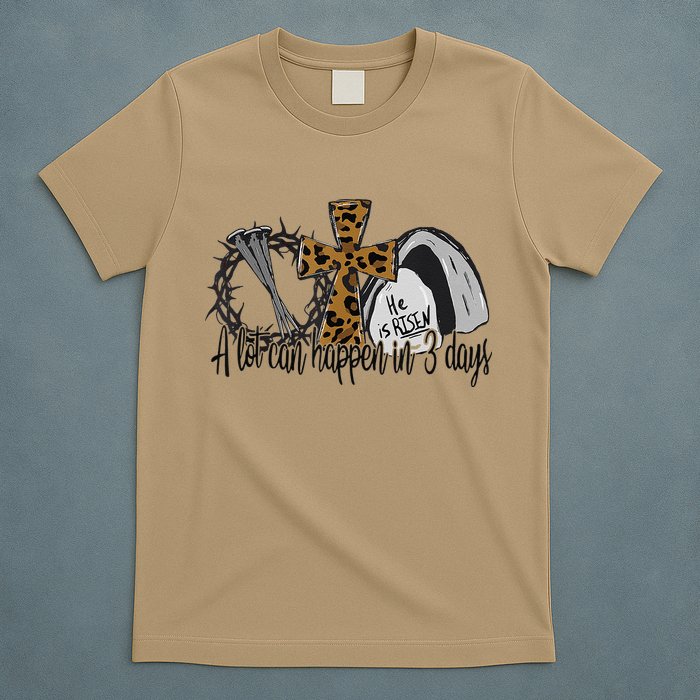 A Lot Can Happen In 3 Days Jesus Easter Leopard Christian T-Shirt