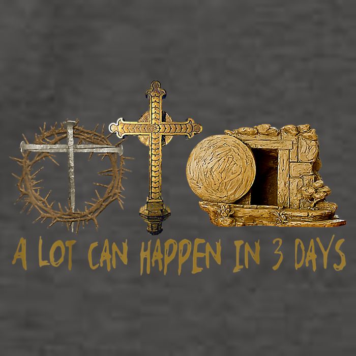 A Lot Can Happen In 3 Days Jesus Easter Christian Gifts Vector Backpack