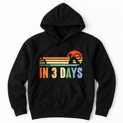 A Lot Can Happen In 3 Days Retro Vintage Sunset Hoodie