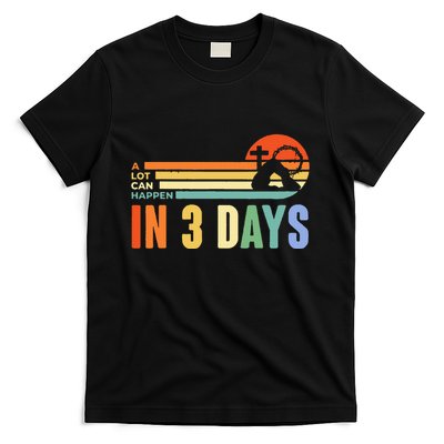 A Lot Can Happen In 3 Days Retro Vintage Sunset T-Shirt