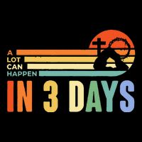 A Lot Can Happen In 3 Days Retro Vintage Sunset Backpack