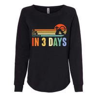 A Lot Can Happen In 3 Days Retro Vintage Sunset Womens California Wash Sweatshirt