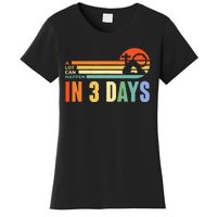 A Lot Can Happen In 3 Days Retro Vintage Sunset Women's T-Shirt