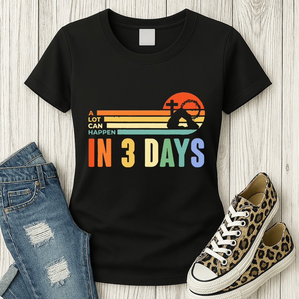 A Lot Can Happen In 3 Days Retro Vintage Sunset Womens T-Shirt