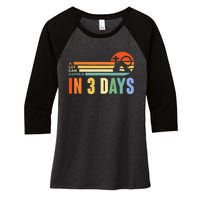 A Lot Can Happen In 3 Days Retro Vintage Sunset Women's Tri-Blend 3/4-Sleeve Raglan Shirt