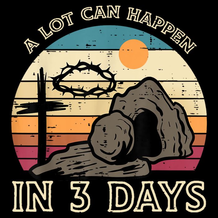 A Lot Can Happen In 3 Days Easter Religious Sustainable Bucket Hat