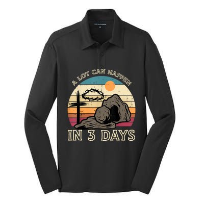 A Lot Can Happen In 3 Days Easter Religious Silk Touch Performance Long Sleeve Polo