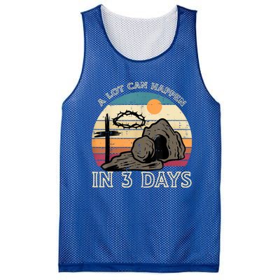 A Lot Can Happen In 3 Days Easter Religious Mesh Reversible Basketball Jersey Tank