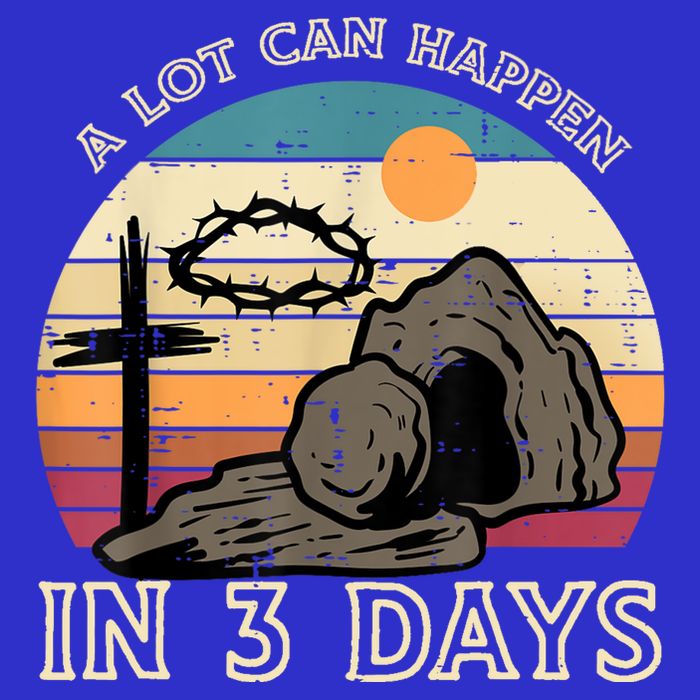 A Lot Can Happen In 3 Days Easter Religious Magnet