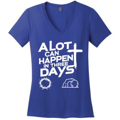 A Lot Can Happen In 3 Days Christian Easter Day Gift Women's V-Neck T-Shirt