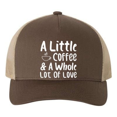 A Little Coffee And A Whole Lot Of Love Yupoong Adult 5-Panel Trucker Hat