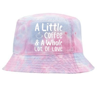 A Little Coffee And A Whole Lot Of Love Tie-Dyed Bucket Hat