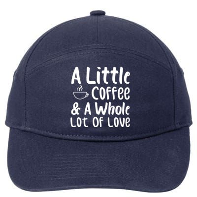 A Little Coffee And A Whole Lot Of Love 7-Panel Snapback Hat