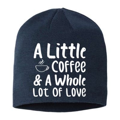 A Little Coffee And A Whole Lot Of Love Sustainable Beanie