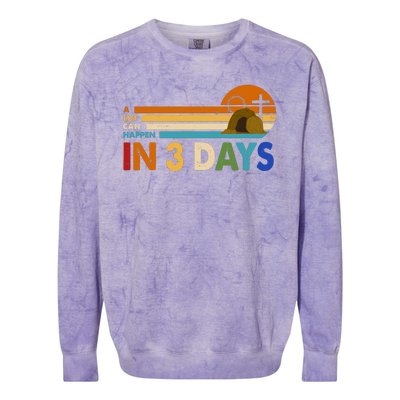 A Lot Can Happen In 3 Days Easter Jesus Colorblast Crewneck Sweatshirt