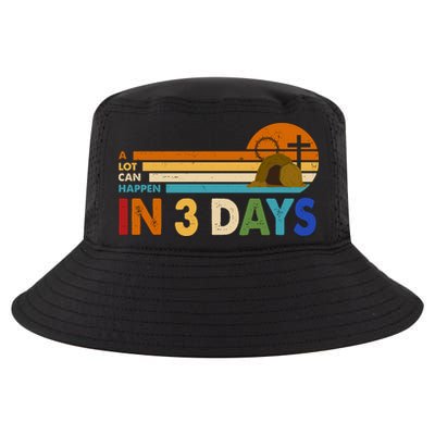 A Lot Can Happen In 3 Days Easter Jesus Cool Comfort Performance Bucket Hat