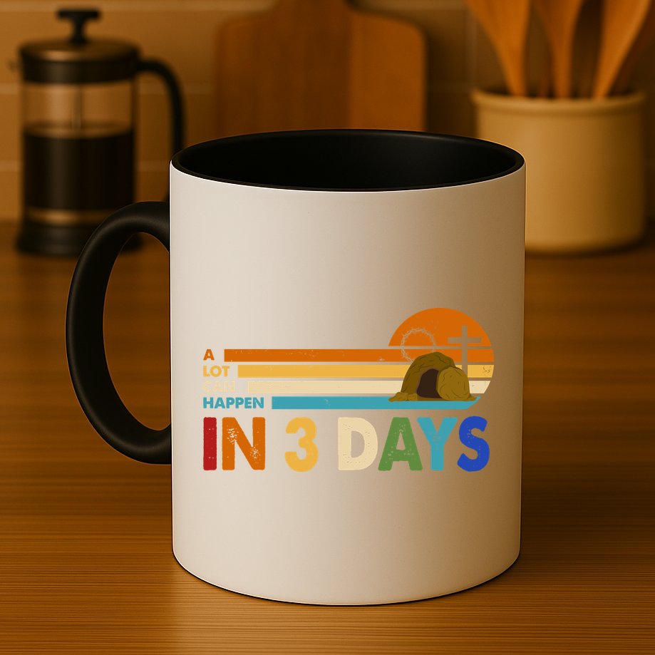 A Lot Can Happen In 3 Days Easter Jesus Mug