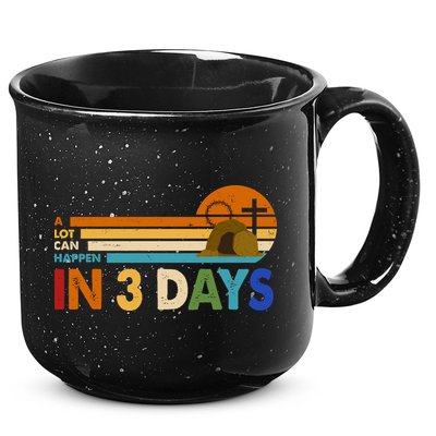 A Lot Can Happen In 3 Days Easter Jesus 15oz Campfire Ceramic Mug