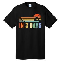 A Lot Can Happen In 3 Days Retro Vintage Sunset Tall T-Shirt