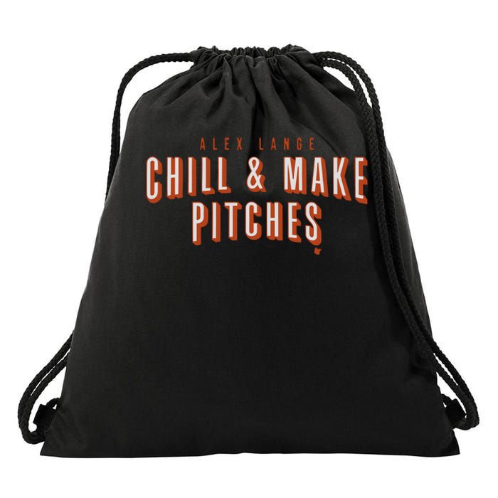 Alex Lange Chill And Make Pitches Drawstring Bag