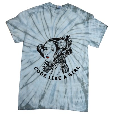 Ada Lovelace Code Like A Girl Tie-Dye T-Shirt