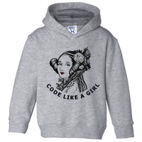 Ada Lovelace Code Like A Girl Toddler Hoodie