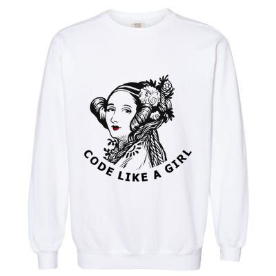 Ada Lovelace Code Like A Girl Garment-Dyed Sweatshirt