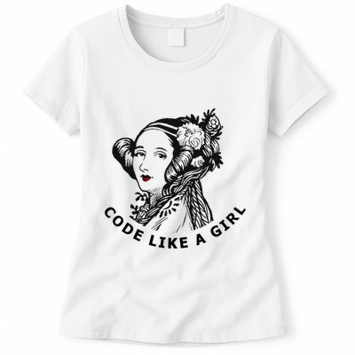 Ada Lovelace Code Like A Girl Womens T-Shirt