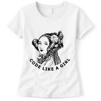 Ada Lovelace Code Like A Girl Womens T-Shirt